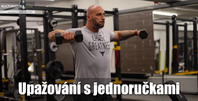 Upažování s jednoručkami - technika provedení
