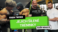 Tren Twins - jejich šílené tréninky | Naše reakce