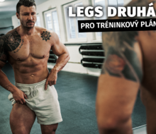 Druhá část tréninkového plánku Push Pull Legs | Trénink LEGS 2