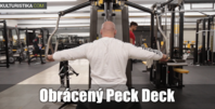 Obrácený Peck Deck - technika provedení