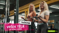 Špičkový tréning tela pre ženy v posilňovni a doma