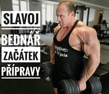 Slavoj Bednár - začiatok prípravy na Ifbb Pro 2021